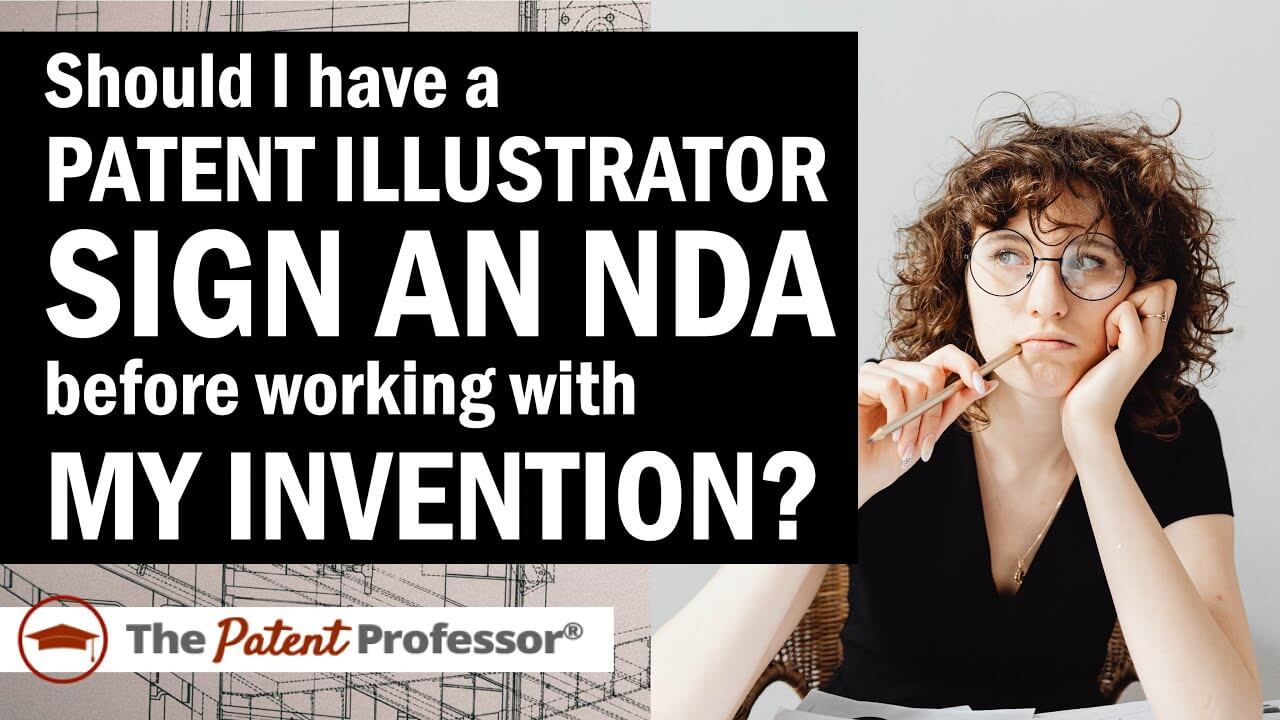 If I Hire a Patent Illustrator to Create Drawings, Should They Sign a Non-Disclosure Agreement NDA?