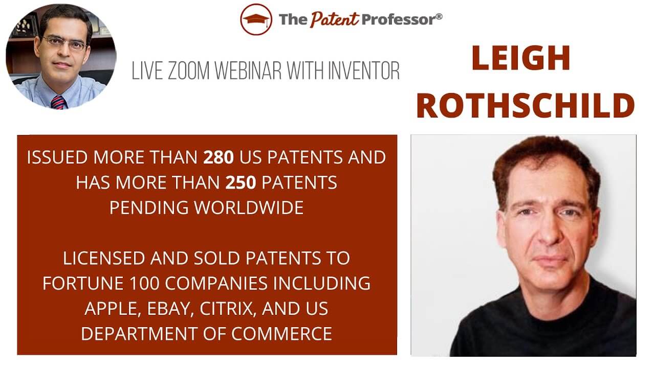 Interview with Prolific Inventor - Leigh Rothschild &ndash; 877-728-7763 &ndash; The Patent Professor&reg;